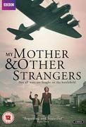 My Mother and Other Strangers