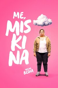 Me, Miskina