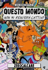 Questo mondo non mi renderà cattivo