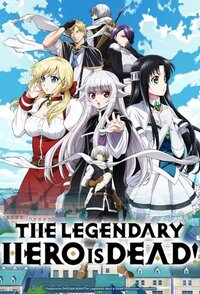 The Legendary Hero is Dead!