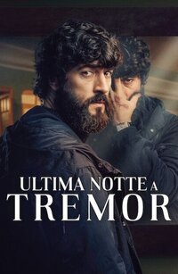 Ultima notte a Tremor
