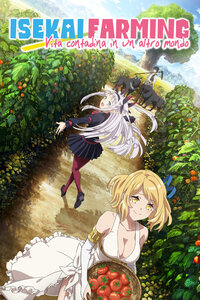 Isekai Farming – Vita contadina in un altro mondo