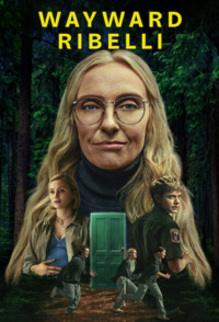 Wayward – Ribelli