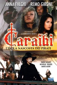 Caraibi – L’isola nascosta dei pirati